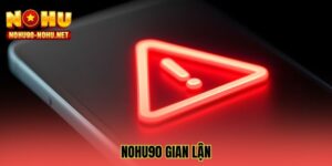 nohu90-gian-lan